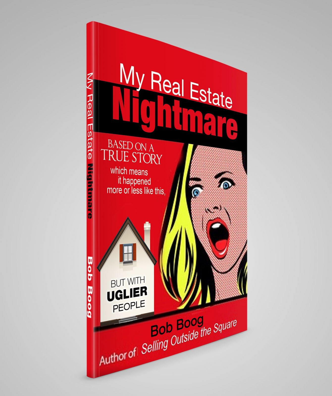 "My Real Estate Nightmare is a funny book"